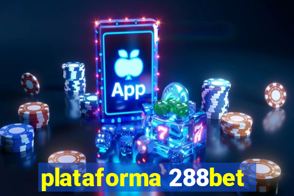 plataforma 288bet